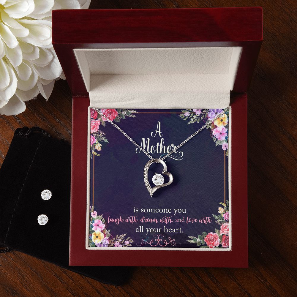 A Mother is someone you laugh with, dream with, and love with all your heart. Forever Love Necklace and Cubic Zirconia Earring Set