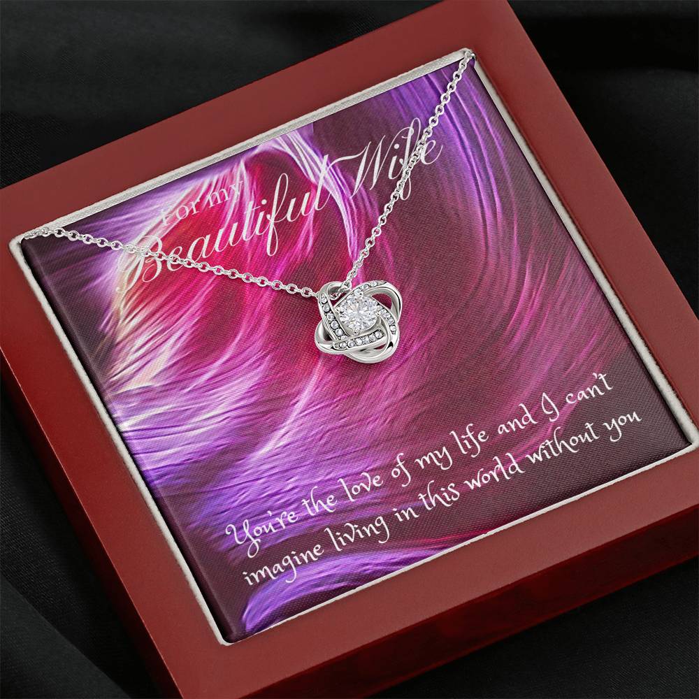 5 Love Knot For My Beautiful Wife